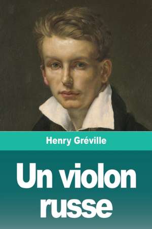 Un violon russe de Henry Gréville