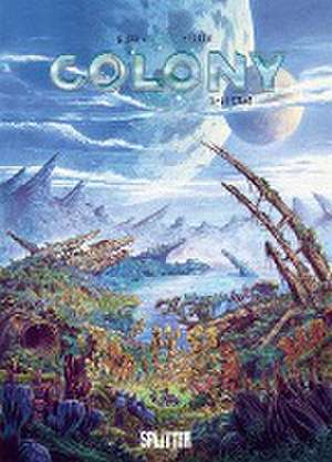 Colony. Band 5 de Denis-Pierre Filippi