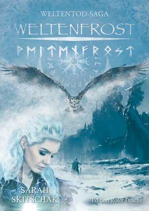 WELTENFROST de Sarah Skitschak