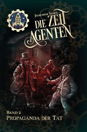 Die Zeitagenten 02 de Joachim Sohn