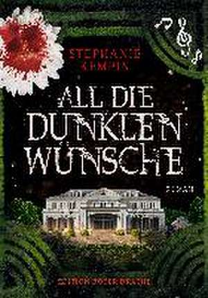 All die dunklen Wünsche de Stephanie Kempin