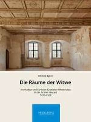 Die Räume der Witwe de Christa Syrer