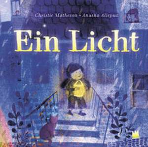 Ein Licht de Christie Matheson
