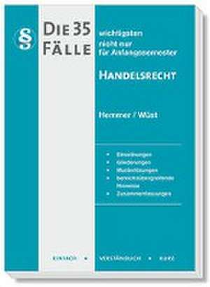 Die 35 wichtigsten Fälle Handelsrecht de Karl-Edmund Hemmer