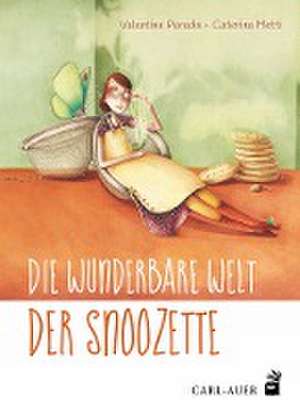 Die wunderbare Welt der Snoozette de Valentine Paradis