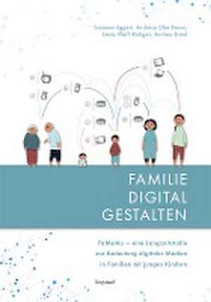 FAMILIE DIGITAL GESTALTEN de Susanne Eggert