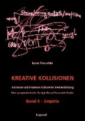 Kreative Kollisionen (II) de Iwan Pasuchin