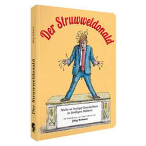 Der Struwweldonald de Jörg Schorn