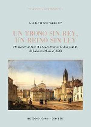 Un trono sin rey, un reino sin ley : de la corte de Juan II a "Los cortesanos de don Juan II", de Jerónimo Morán (1838) de María Ceide Rodríguez