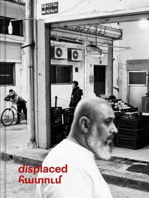 Displaced de Ara Oshagan