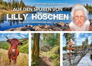 Auf den Spuren von Lilly Höschen de Helmut Exner