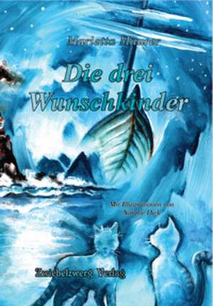 Die drei Wunschkinder de Marietta Maurer