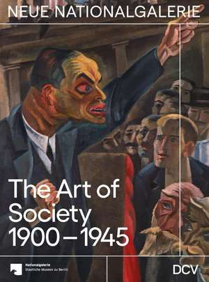 The Art of Society 1900-1945 de Dieter Scholz