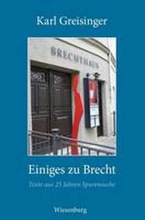 Einiges zu Brecht de Karl Greisinger