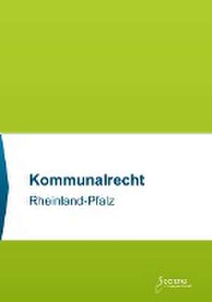 Kommunalrecht Rheinland-Pfalz de Societas Verlag