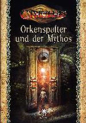 Cthulhu: Orkenspalter und der Mythos (Softcover)