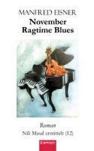 November Ragtime Blues de Manfred Eisner