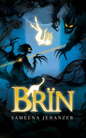 BRÏN de Sameena Jehanzeb