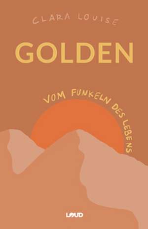 Golden de Clara Louise