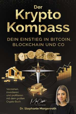 Der Krypto Kompass de Stephanie Morgenroth