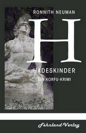 Hadeskinder de Ronnith Neuman