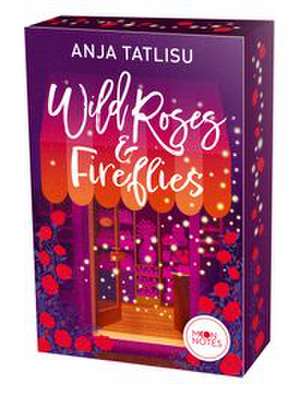 Wild Roses & Fireflies de Anja Tatlisu