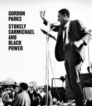 Stokely Carmichael and Black Power de Gordon Parks