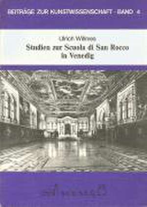 Studien zur Scuola di San Rocco in Venedig de Ulrich Willmes