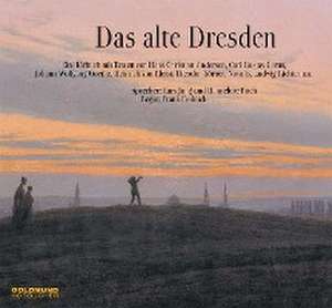 Das alte Dresden/CD de Frank Fröhlich