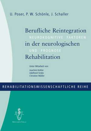 Berufliche Reintegration in der neurologischen Rehabilitation de Paul Schönle