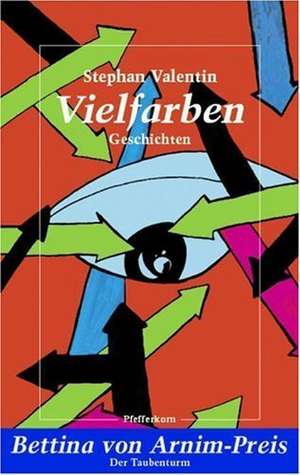 Vielfarben de Stephan Valentin