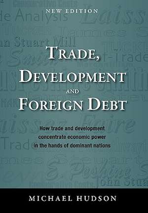 Trade, Development and Foreign Debt