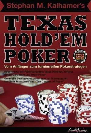 Texas Hold'Em Poker Buch de Stephan M. Kalhamer