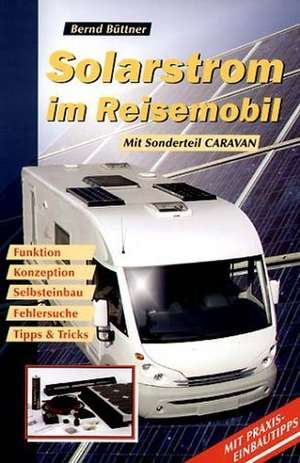 Solarstrom im Reisemobil de Bernd Büttner