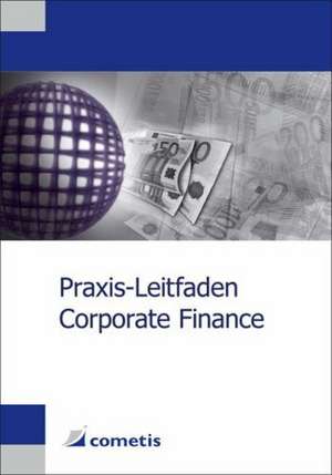 Praxis-Leitfaden Corparate Finance de Georg Stahl