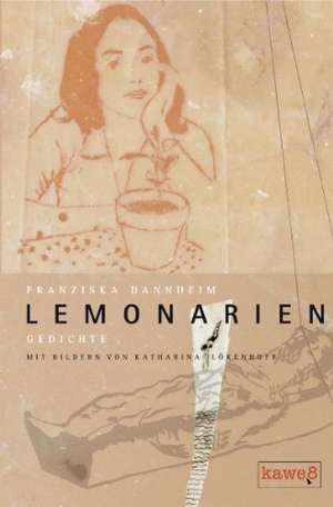 Lemonarien de Franziska Dannheim