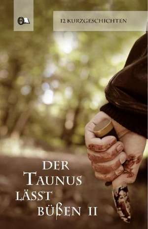 Der Taunus lässt büßen 2 de Andrea Abel