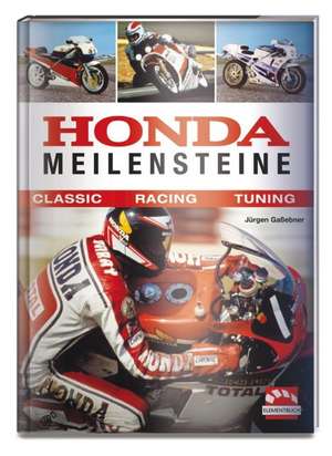 Honda Meilensteine de Jürgen Gaßebner