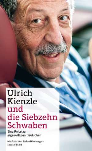 Ulrich Kienzle und die Siebzehn Schwaben de Ulrich Kienzle