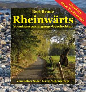 Rheinwärts de Bert Brune