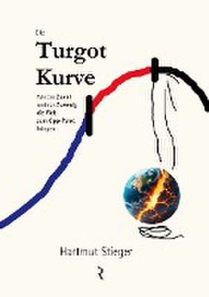 Die Turgot-Kurve de Hartmut Stieger