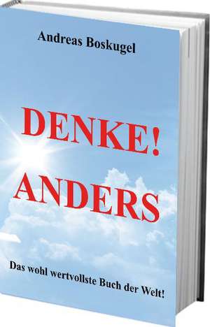 DENKE! ANDERS de Andreas Boskugel