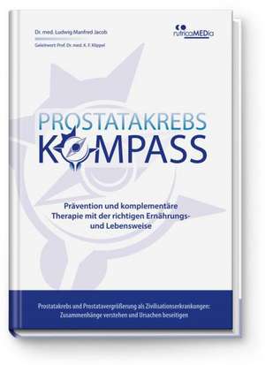 Prostatakrebs-Kompass de Ludwig Manfred Jacob