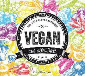 Vegan aus aller Welt de Jens Schmitt