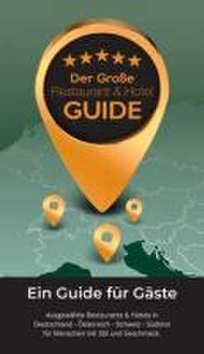 Der Große Restaurant & Hotel Guide 2024 de HDT Medien GmbH