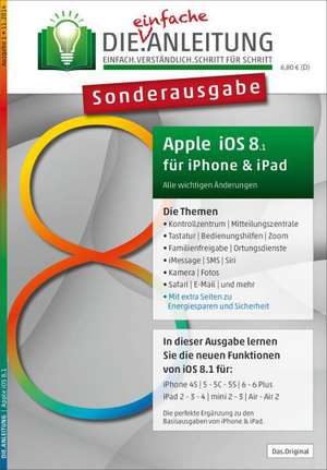 DIE.ANLEITUNG - Sonderausgabe für iOS 8 . iPhone und iPad de Helmut Oestreich