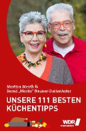 Unsere 111 besten Küchentipps de Bernd Neuner-Duttenhofer