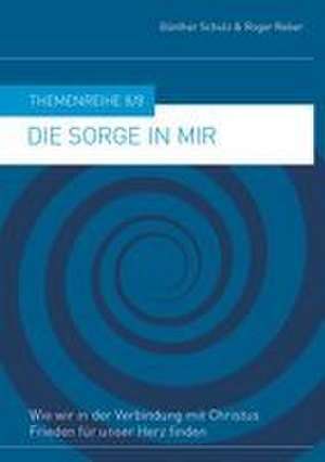 Die Sorge in mir de Günther Schulz