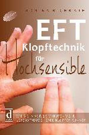 EFT Klopftechnik für Hochsensible de Monika Richrath