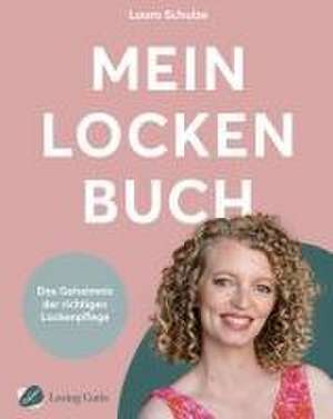 Mein Locken Buch de Laura Schulze